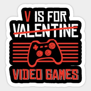 V Is For Video Games 'S Day Gamer Sticker